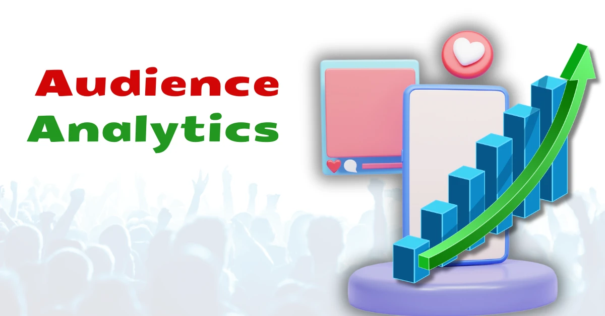 Audience Analytics: