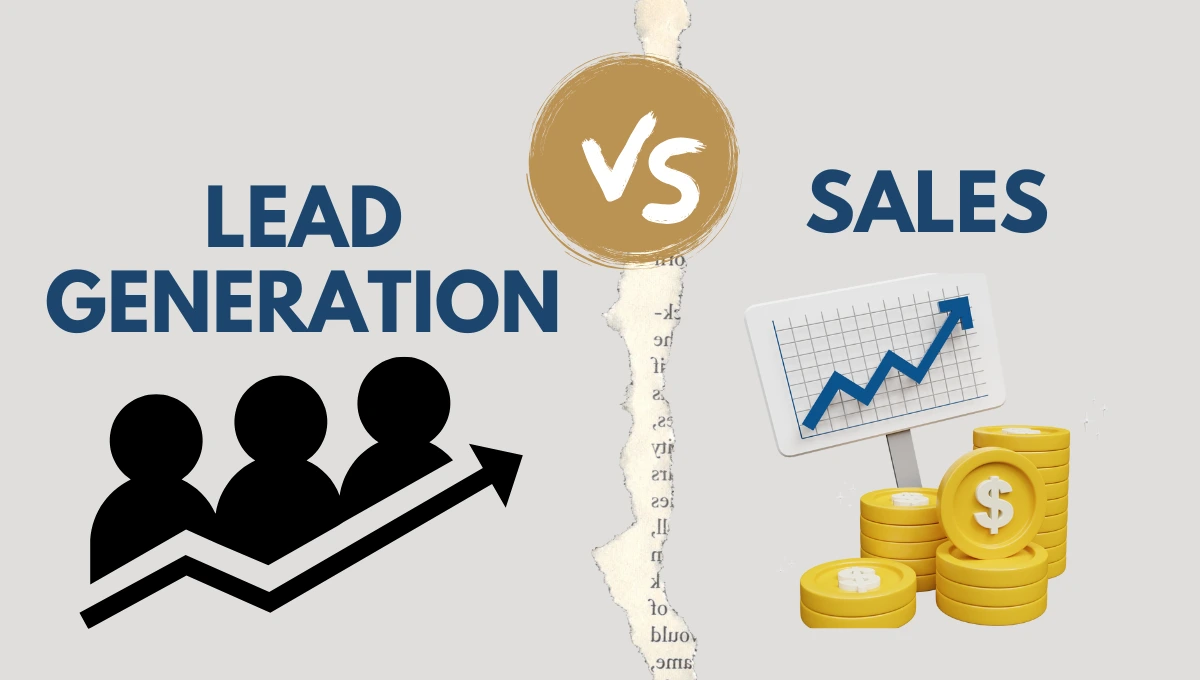 Lead Generation Vs. Sales