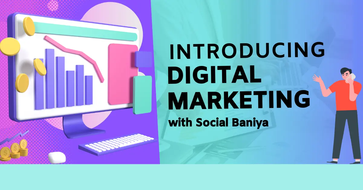 Digital Marketing – Social Baniya