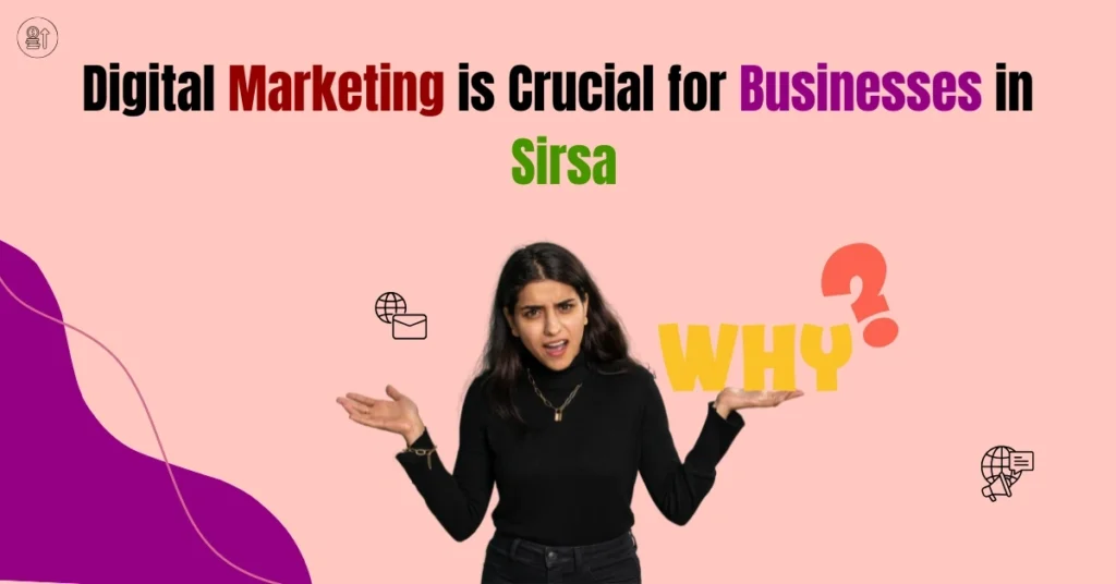 Best Digital Marketing Agency in Sirsa
